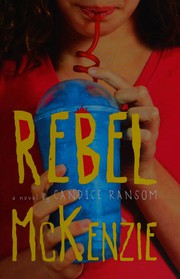 Cover of: Rebel McKenzie