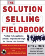 Cover of: The Solution Selling Fieldbook