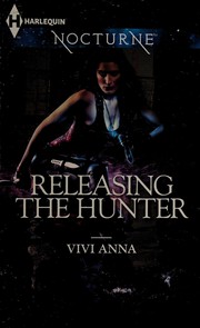 Cover of: Releasing the Hunter by Vivi Anna