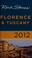 Cover of: Rick Steves' Florence & Tuscany 2012