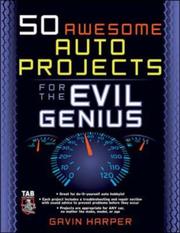Cover of: 50 awesome auto projects for the evil genius