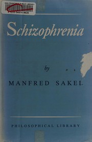 Schizophrenia by Manfred Sakel