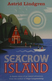 Cover of: Seacrow Island by Astrid Lindgren