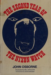 Cover of: The second year of the Nixon watch: Illustrated by Bill Mauldin.  Introd. by David Broder