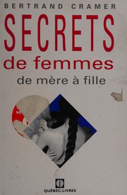 Cover of: Secrets de femmes: de mère à fille