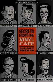 Cover of: Secrets from the vinyl cafe, or, Closer to the truth than we've ever been