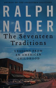 Cover of: The seventeen traditions: lessons from an American childhood