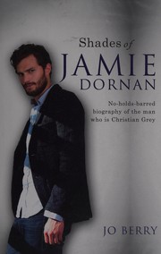 Cover of: Shades of Jamie Dornan by Jo Berry