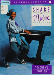 Cover of: Share The Music Teacher's Edition, Grade 6