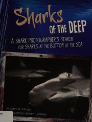 Cover of: Sharks of the deep: a shark photographer's search for sharks at the bottom of the sea
