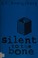 Cover of: Silent to the bone
