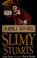 Cover of: The slimy Stuarts