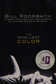 Cover of: The smallest color: a novel