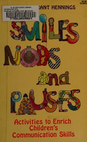 Cover of: Smiles, nods, and pauses: activities to enrich children's communication skills.
