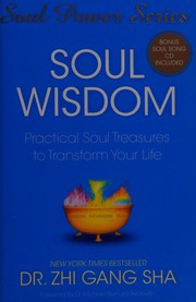 Cover of: Soul wisdom: practical soul treasures to transform your life