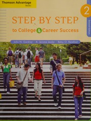 Step by step to college and career success by John N. Gardner, Betsy O. Barefoot