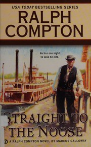 Cover of: Ralph Compton Straight to the Noose