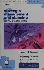 Cover of: Strategic Management and Planning in the Public Sector