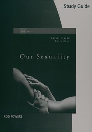 Cover of: Study guide [for] Our sexuality, 10th edition [by] Robert Crooks [and] Karla Bauer