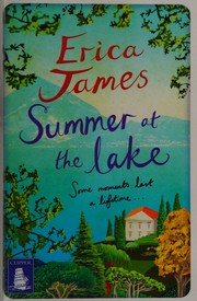 Summer at the lake by Erica James