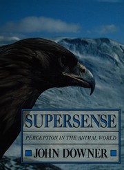 Cover of: Supersense Perception In the Animal Worl