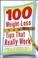 Cover of: 100 Weight-Loss Tips that Really Work