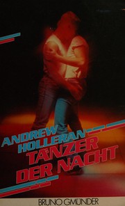 Cover of: Tänzer der Nacht by Andrew Holleran