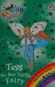 Cover of: Rainbow Magic : Tess the Sea Turtle Fairy: The Ocean Fairies Book 4