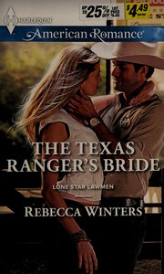 Texas Ranger's Bride by Rebecca Winters