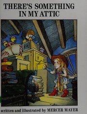 Cover of: There's Something in My Attic