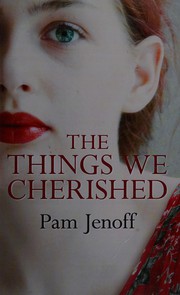 The things we cherished by Pam Jenoff