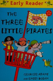 Cover of: Three Little Pirates