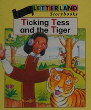Cover of: Ticking Tess and the tiger