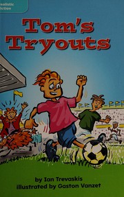 Cover of: Tom's tryouts