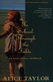 Cover of: To school through the fields: a country childhood remembered