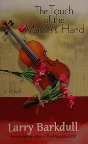 Cover of: The touch of the master's hand