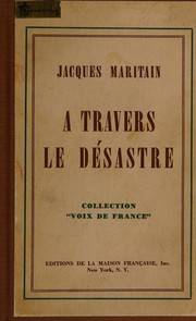 Cover of: A travers le désastre ... by Jacques Maritain