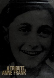 Cover of: A tribute to Anne Frank.