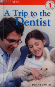 Cover of: A trip to the dentist
