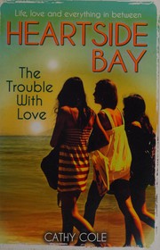 Cover of: The trouble with love