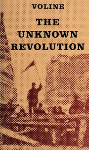 Cover of: The unknown revolution, 1917-1921 by Vsevolod Mikhailovich Eichenbaum