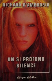 Un si profond silence by Richard D'Ambrosio