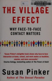 Cover of: Village Effect: Why Face-To-face Contact Matters