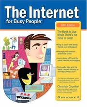 The Internet for busy people : the book to use when there's no time to lose!