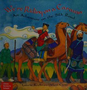 Cover of: We're riding on a caravan by Laurie Krebs