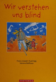Cover of: Wir verstehen uns blind