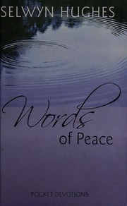 Cover of: Words of peace by Selwyn Hughes
