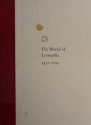 Cover of: The world of Leonardo, 1452-1519 by Wallace, Robert
