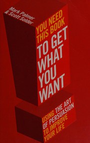 Cover of: You need this book--: to get what you want