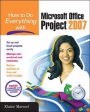 How to do everything with Microsoft Office Project 2007